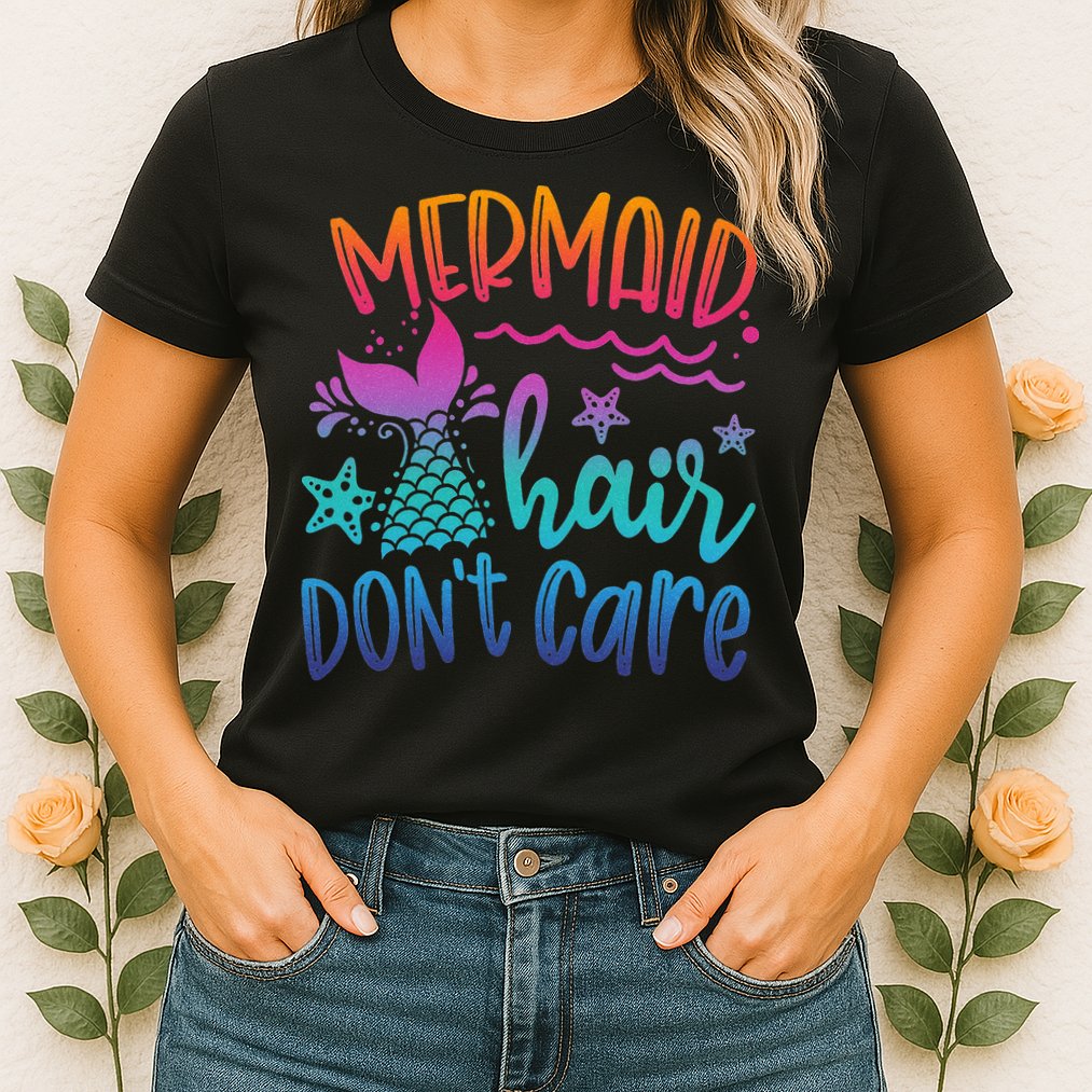 Mermaid Hair Don't Care Matching Outfit funny ocean Womens T-Shirt