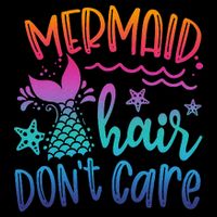 Mermaid Hair Don't Care Matching Outfit funny ocean Womens T-Shirt