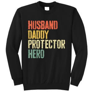 Men Husband Daddy Protector Hero Fathers Day Sweatshirt