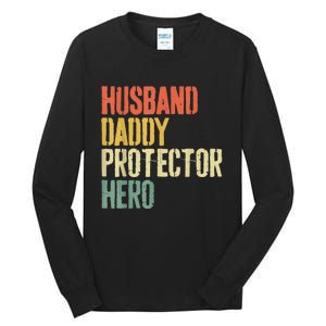 Men Husband Daddy Protector Hero Fathers Day Tall Long Sleeve T-Shirt