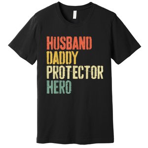 Men Husband Daddy Protector Hero Fathers Day Premium T-Shirt