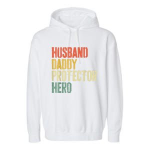 Men Husband Daddy Protector Hero Fathers Day Garment-Dyed Fleece Hoodie