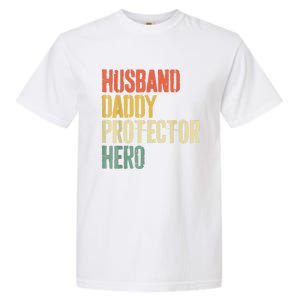 Men Husband Daddy Protector Hero Fathers Day Garment-Dyed Heavyweight T-Shirt