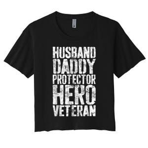 Men Husband Daddy Protector Hero Veteran Women's Crop Top Tee