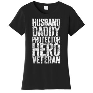 Men Husband Daddy Protector Hero Veteran Women's T-Shirt