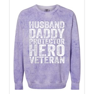 Men Husband Daddy Protector Hero Veteran Colorblast Crewneck Sweatshirt