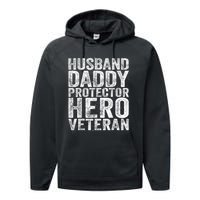 Men Husband Daddy Protector Hero Veteran Performance Fleece Hoodie