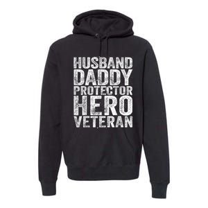 Men Husband Daddy Protector Hero Veteran Premium Hoodie