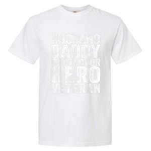 Men Husband Daddy Protector Hero Veteran Garment-Dyed Heavyweight T-Shirt