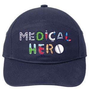 Medical Hero Doctor Nurse Cool Gift 7-Panel Snapback Hat