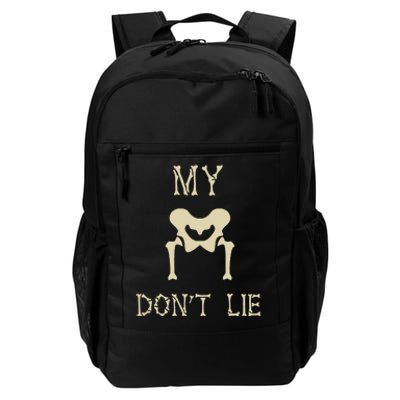 My Hips DonT Lie Dancer Gift Skeleton Bone Xray Dad Joke Daily Commute Backpack