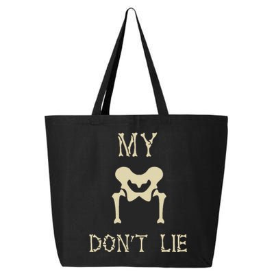 My Hips DonT Lie Dancer Gift Skeleton Bone Xray Dad Joke 25L Jumbo Tote