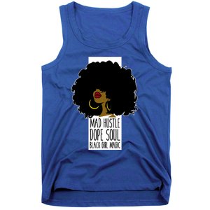 Mad Hustle Dope Soul Black Magic Black History Month Great Gift Tank Top