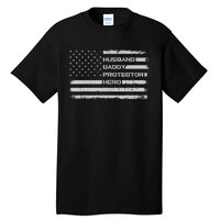 Menss Husband Daddy Protector Hero I Fathers Day Flag Tall T-Shirt