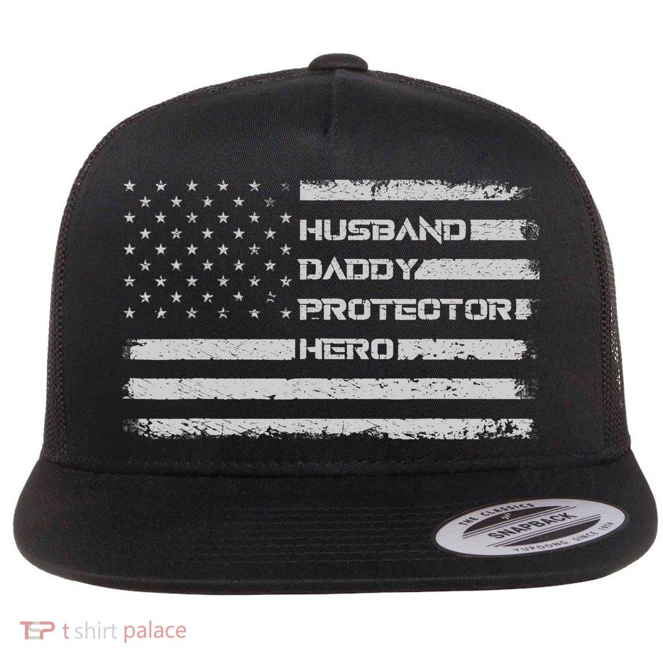 Menss Husband Daddy Protector Hero I Fathers Day Flag Flatbill Hat