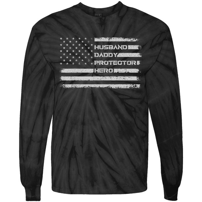 Menss Husband Daddy Protector Hero I Fathers Day Flag Tie-Dye Long Sleeve Shirt