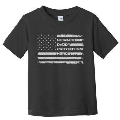 Menss Husband Daddy Protector Hero I Fathers Day Flag Toddler T-Shirt