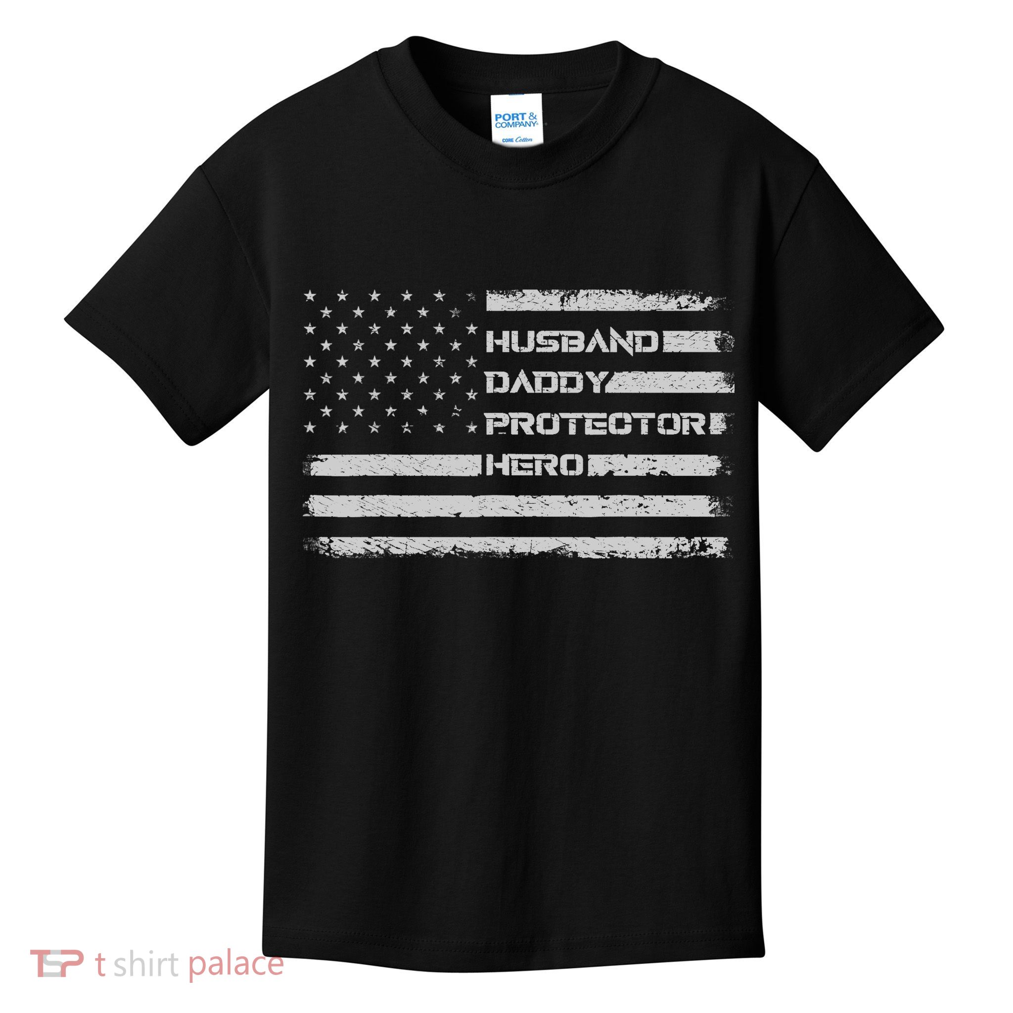 Menss Husband Daddy Protector Hero I Fathers Day Flag Kids T-Shirt