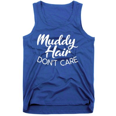 Muddy Hair Don't Care Gift Muddy Quad Biker Four Gift Tank Top