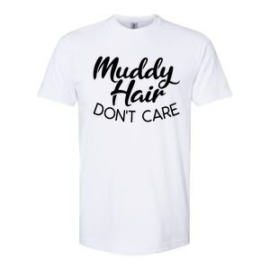 Muddy Hair Don't Care Gift Muddy Quad Biker Four Gift Softstyle CVC T-Shirt