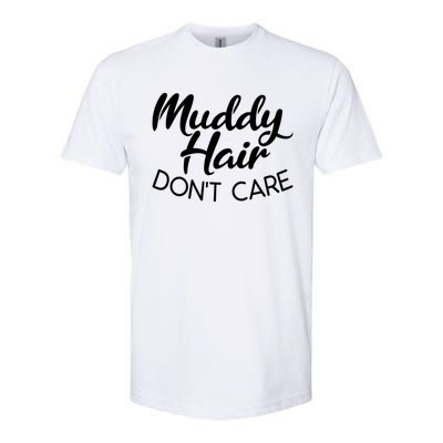 Muddy Hair Don't Care Gift Muddy Quad Biker Four Gift Softstyle CVC T-Shirt