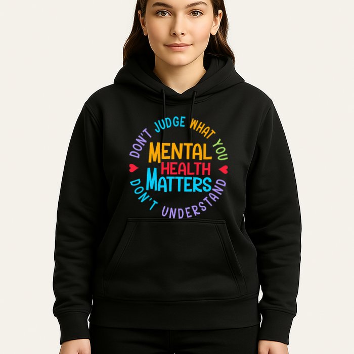 Mental Health Dont Judge You Dont Understand Aware Hoodie