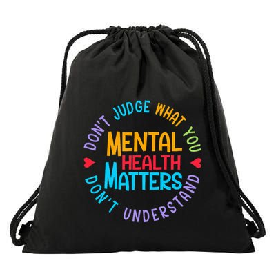 Mental Health Dont Judge You Dont Understand Aware Drawstring Bag