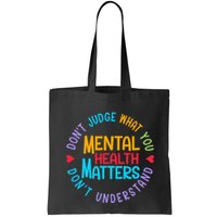 Mental Health Dont Judge You Dont Understand Aware Bag