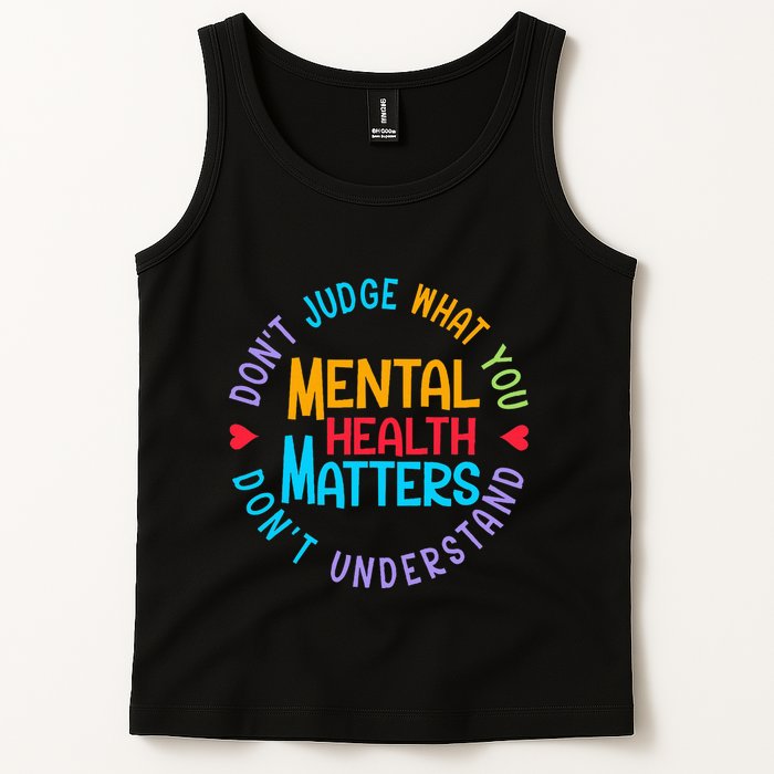 Mental Health Dont Judge You Dont Understand Aware Tank Top