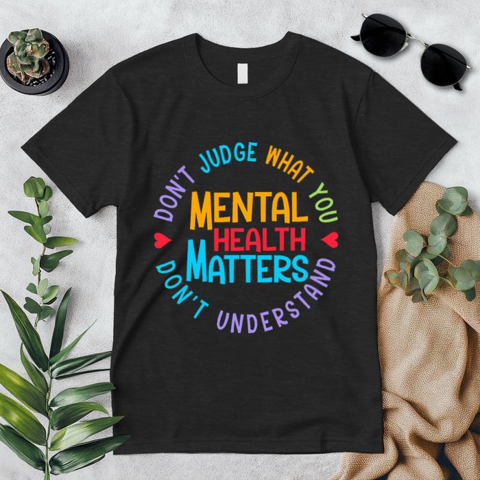 Mental Health Dont Judge You Dont Understand Aware Premium T-Shirt