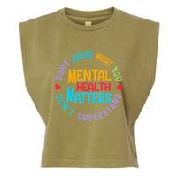 Mental Health Dont Judge You Dont Understand Aware Garment-Dyed Women's Muscle Tee