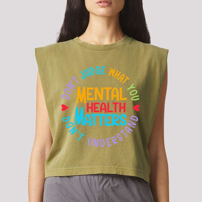 Mental Health Dont Judge You Dont Understand Aware Garment-Dyed Women's Muscle Tee