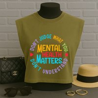 Mental Health Dont Judge You Dont Understand Aware Garment-Dyed Women's Muscle Tee