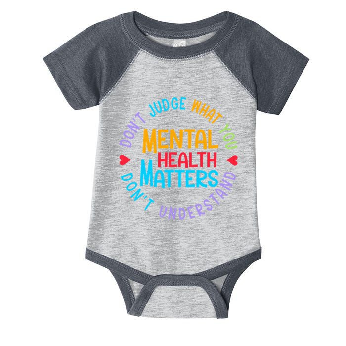 Mental Health Dont Judge You Dont Understand Aware Infant Baby Jersey Bodysuit