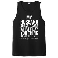 My Husband Doesnt Care What Play You Think He Should Call PosiCharge Competitor Tank