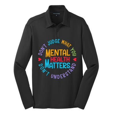 Mental Health Dont Judge You Dont Understand Aware Silk Touch Performance Long Sleeve Polo