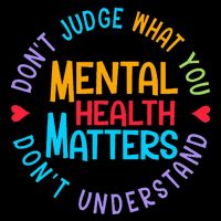 Mental Health Dont Judge You Dont Understand Aware Button