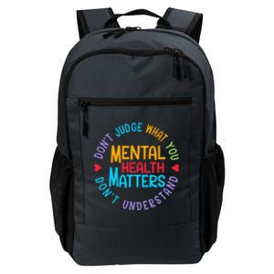 Mental Health Dont Judge You Dont Understand Aware Daily Commute Backpack