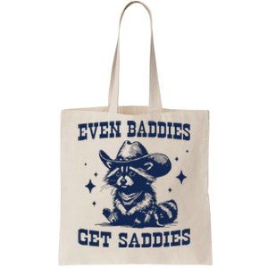 Mental Health Even Baddies Get Saddies Raccoon Tote Bag