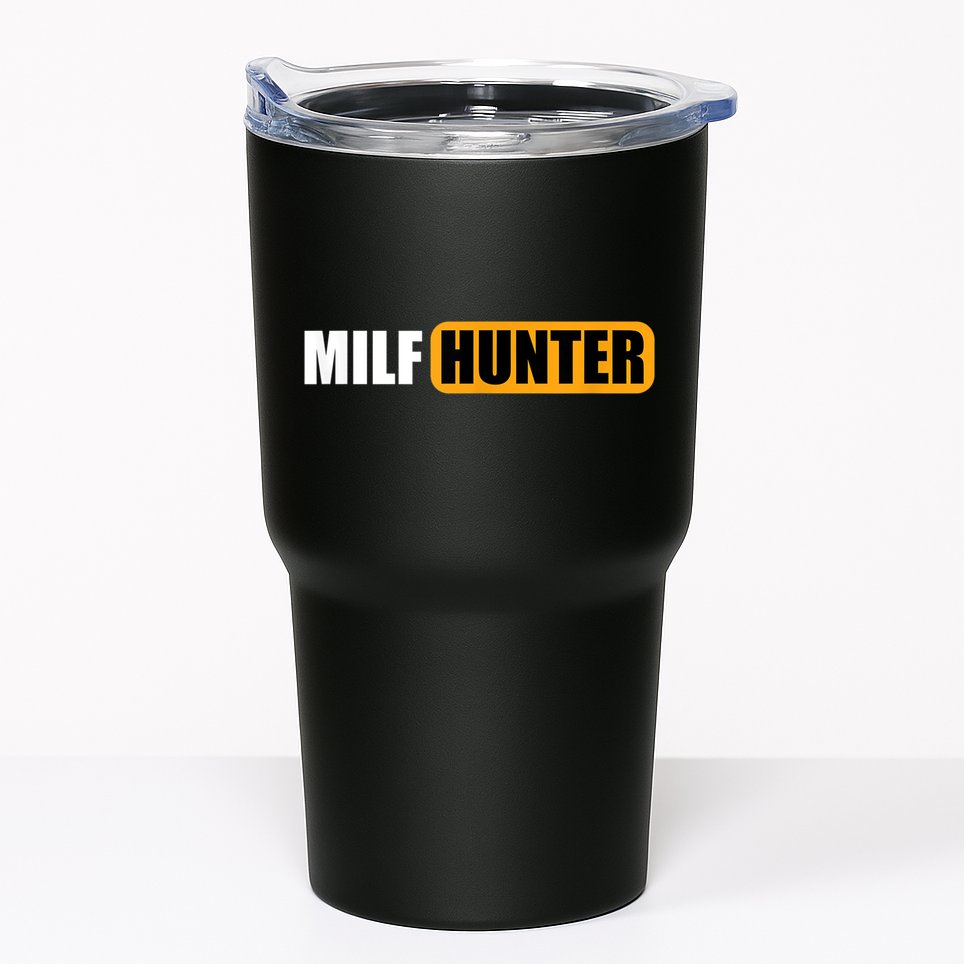 MILF HUNTER Erotic Gift For Adults Tumbler