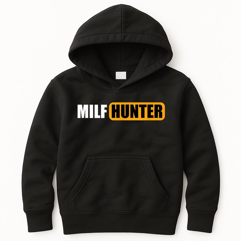 MILF HUNTER Erotic Gift For Adults Kids Hoodie