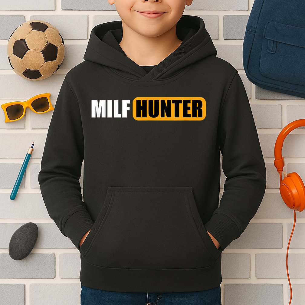 MILF HUNTER Erotic Gift For Adults Kids Hoodie