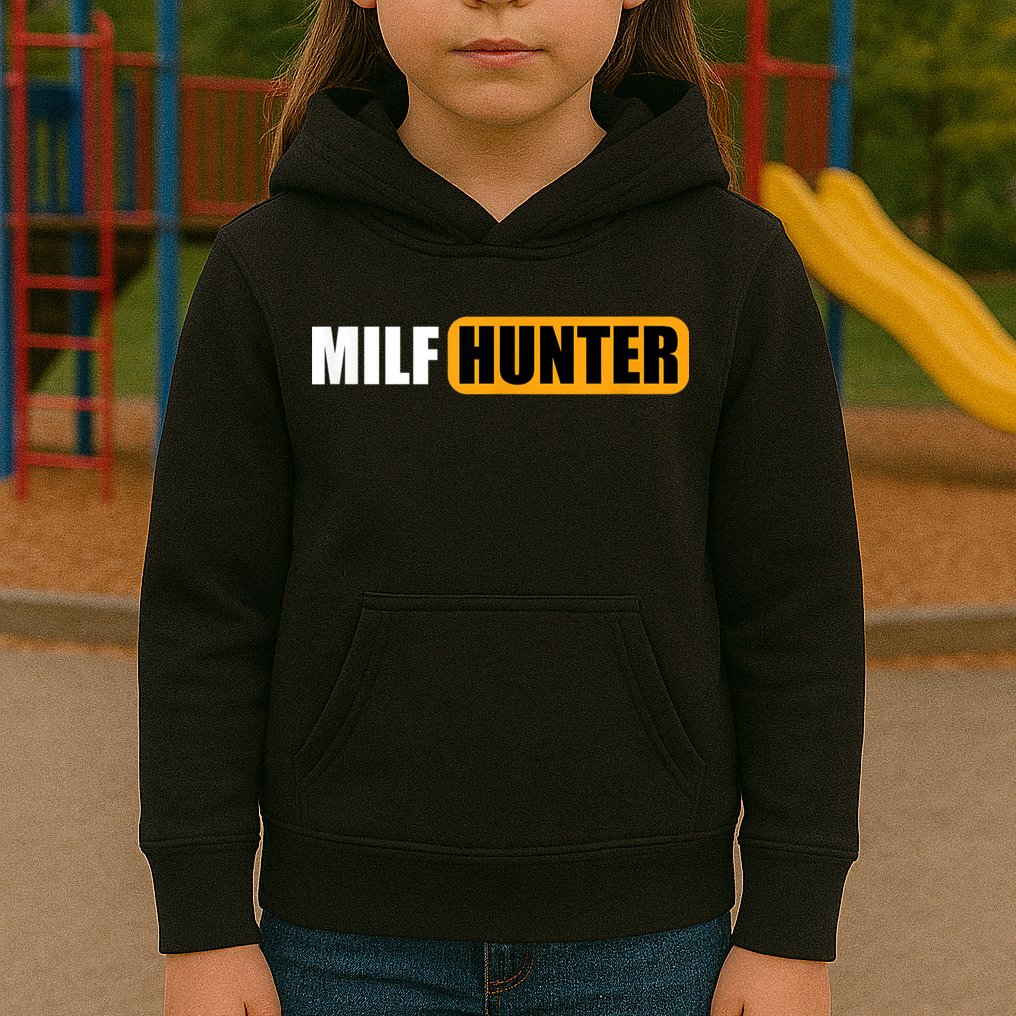 MILF HUNTER Erotic Gift For Adults Kids Hoodie