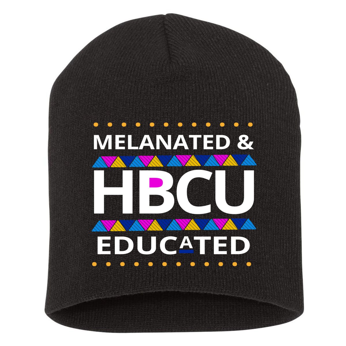 Melanated HBCU Educated Short Acrylic Beanie