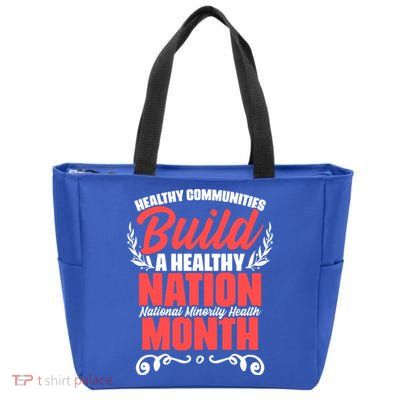 Mental Health Education National Minority Health Meaningful Gift Zip Tote Bag