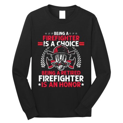 Men Heroic Fireman Gift Idea Retired Firefighter Long Sleeve Shirt