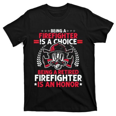 Men Heroic Fireman Gift Idea Retired Firefighter T-Shirt