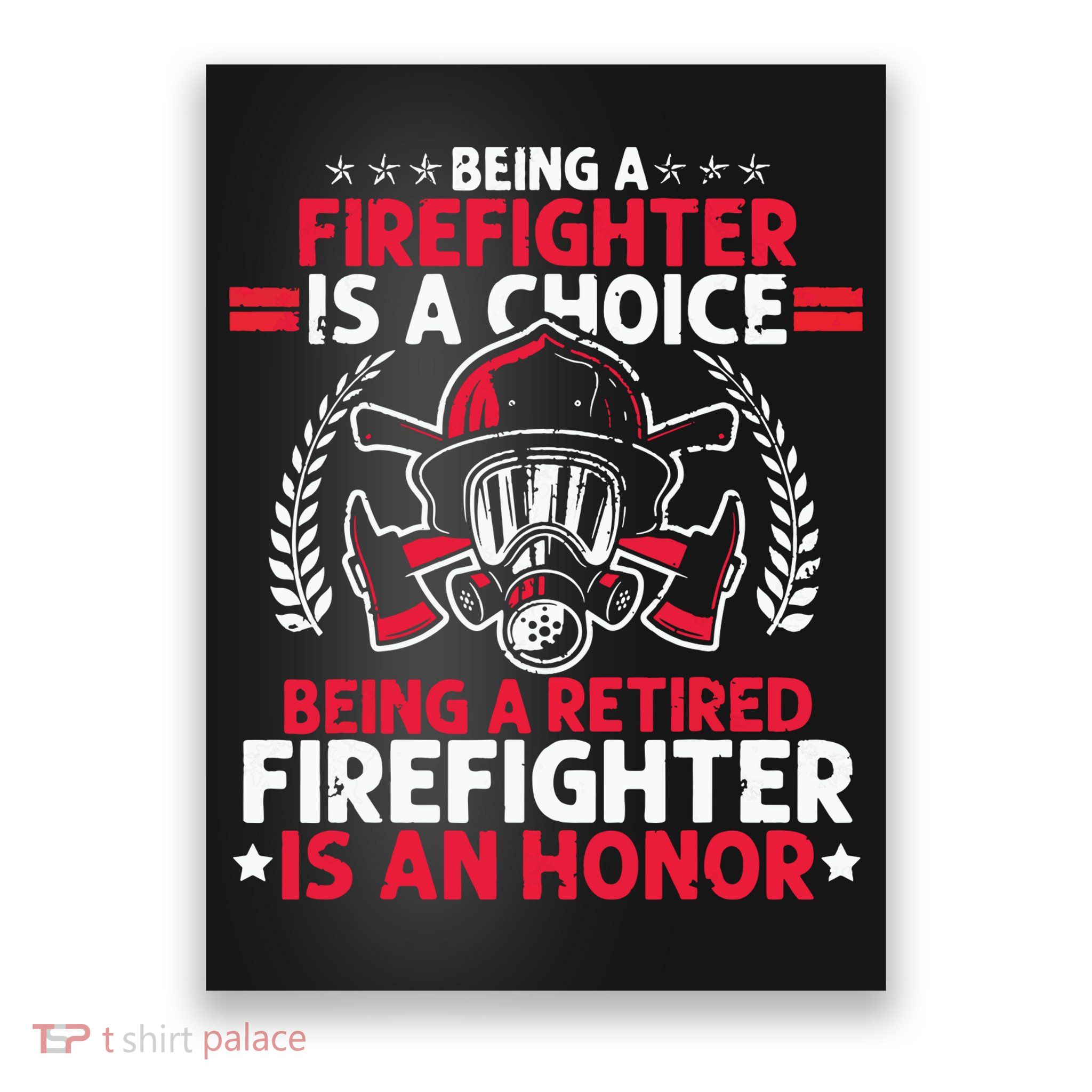 Men Heroic Fireman Gift Idea Retired Firefighter Poster