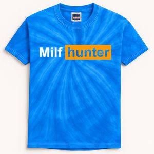 Milf Hunter Funny Adult Humor Joke Who Love Milfs Great Gift Kids Tie-Dye T-Shirt