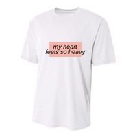 My Heart Feels So Heavy Youth Performance Sprint T-Shirt